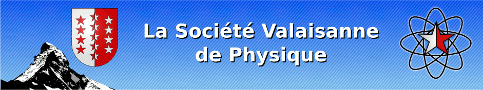 Société Valaisanne de Physique